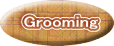 Grooming 
